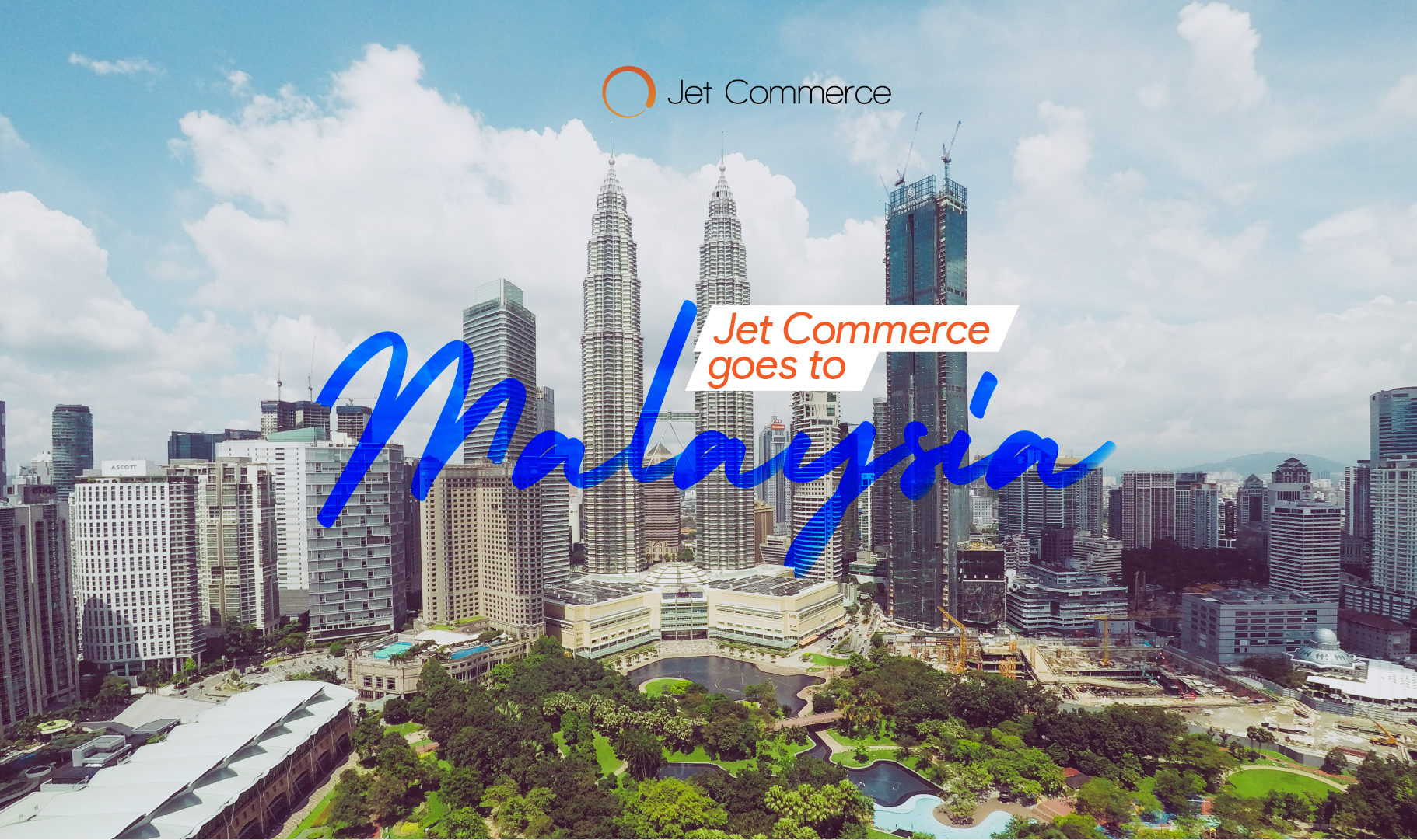 Jet Commerce goes to Malaysia